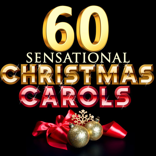 60 Sensational Christmas Carols