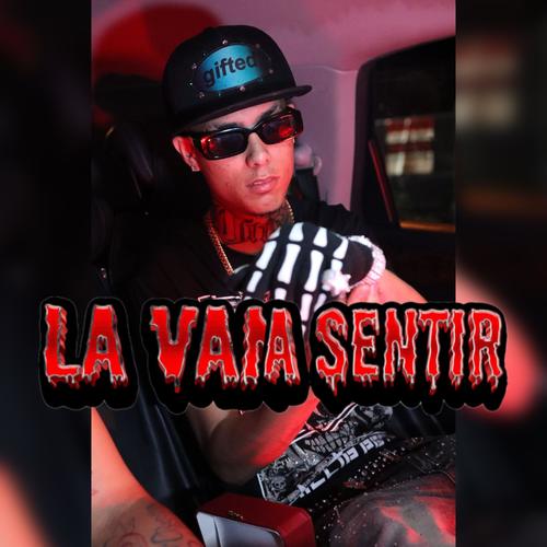 LA VAN A SENTIR (Explicit)