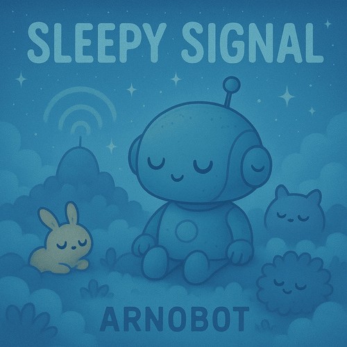 Sleepy Signal