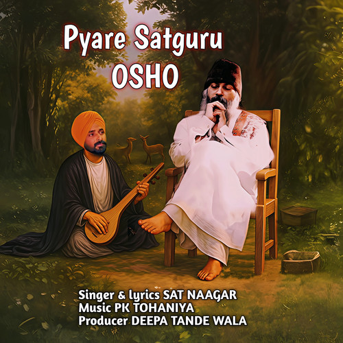 Pyare Satguru Osho