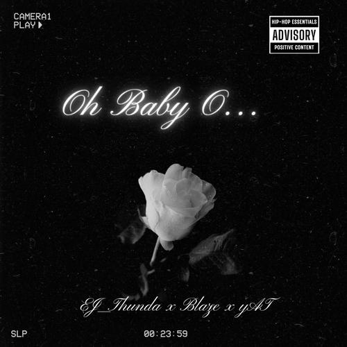 Baby O (feat. Blaze & yAt )