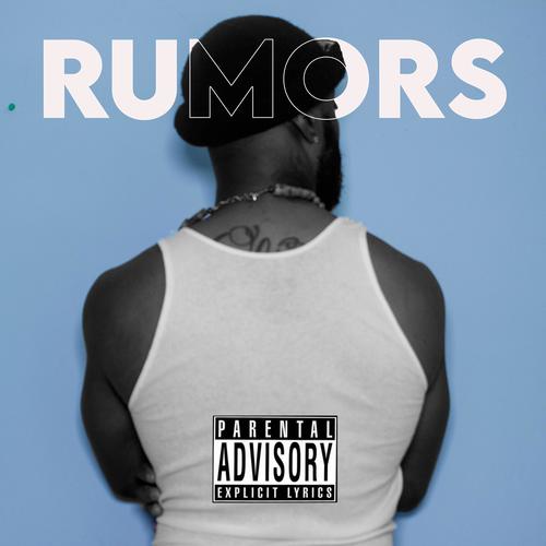 Rumors (feat. Griot Noy) [Explicit]