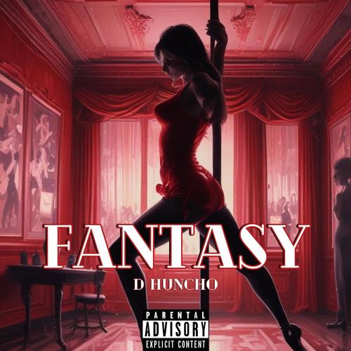 Fantasy (Explicit)