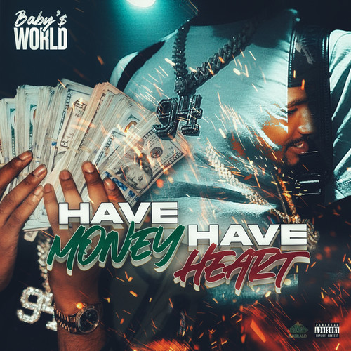 Have Money Have Heart (Explicit)