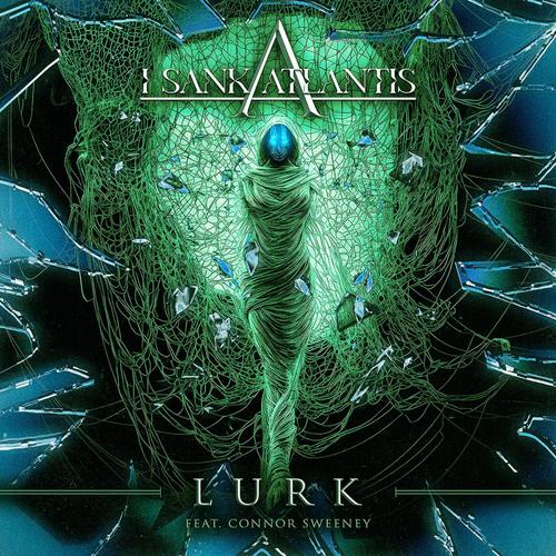 Lurk (feat. Connor Sweeney)