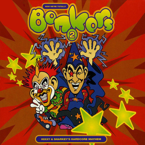 Bonkers 2 - Now We're Totally Bonkers