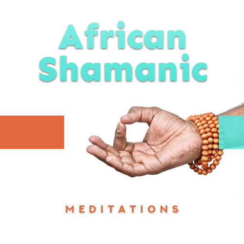 African Shamanic Meditations: 2019 New Age Ethnic Music for Deep Contemplation, Desert, Jungle & Tribal Sounds of Africa, Safari Drums Songs