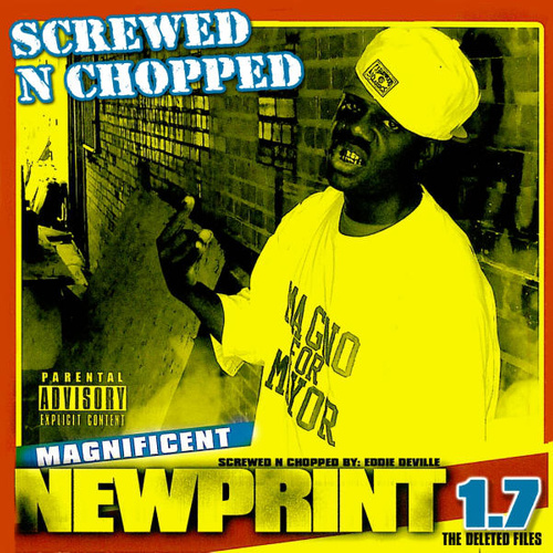 The New Print 1.7: The Deleted Files Screwed N Chopped