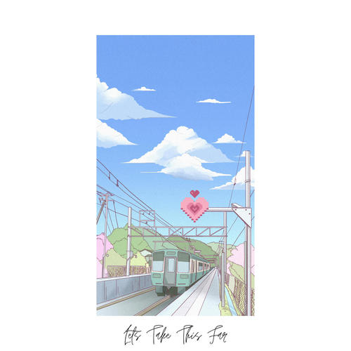 Let's Take This Far (Explicit)