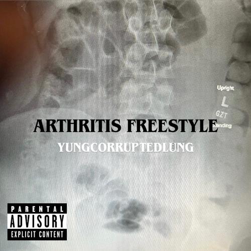 Arthritis Freestyle (Explicit)