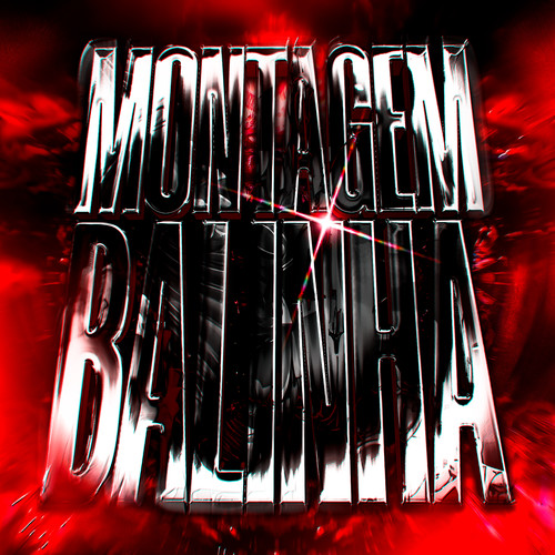 MONTAGEM BALINHA