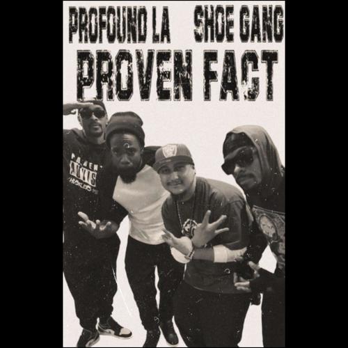 Proven Fact (feat. Horseshoe G.A.N.G.) [Explicit]