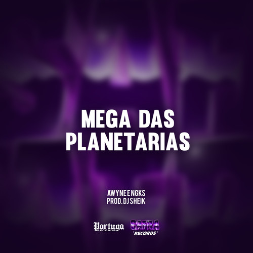 Mega das Planetarias (Explicit)