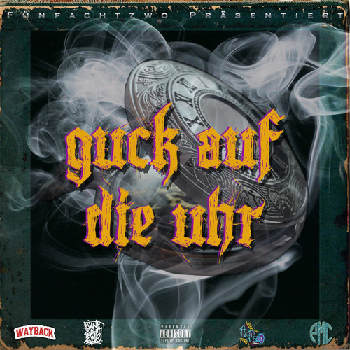 Guck auf die Uhr (Explicit)