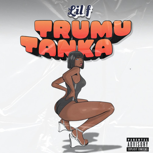 Trumu Tanka (Explicit)