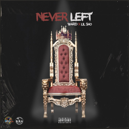 Never Left (Explicit)