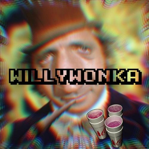 WILLYWONKA (Explicit)