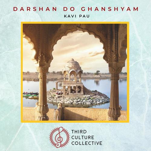 Darshan Do Ghanshyam