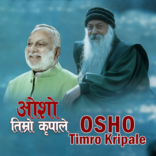 Osho Timro Kripale