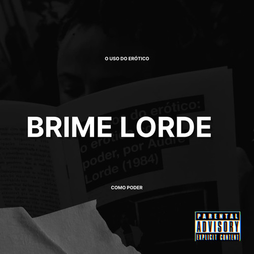 Brime Lorde (Explicit)