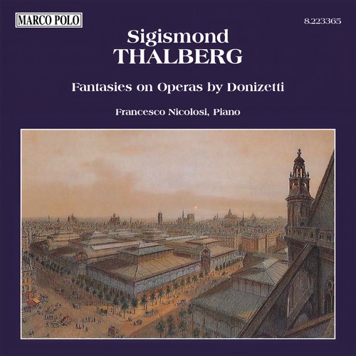 THALBERG: Fantasies on Operas by Donizetti
