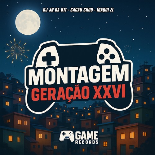 Montagem Geração XXVI (Explicit)