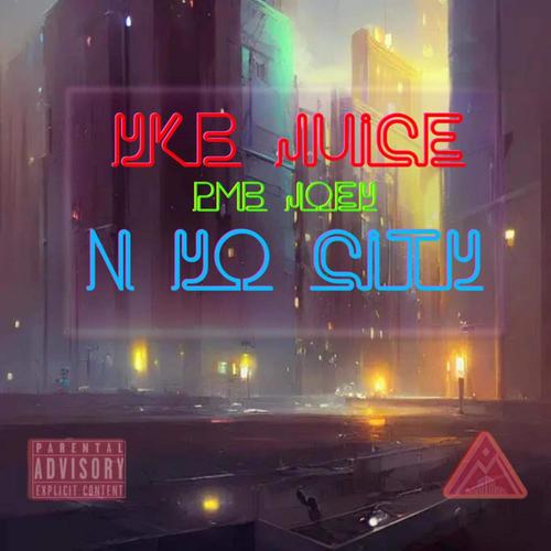 N Yo City (feat. PMB Joey) [Explicit]