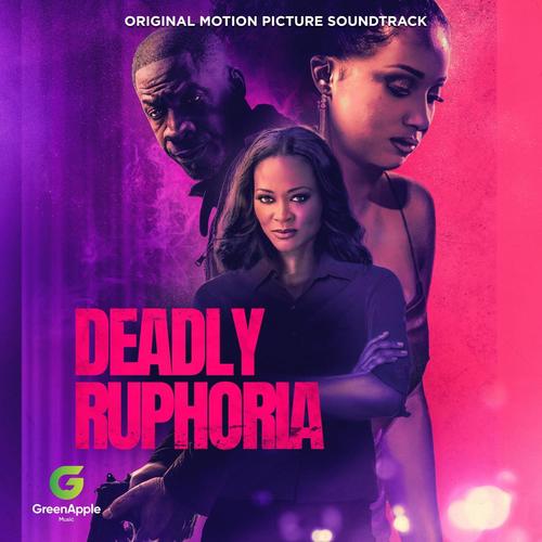 Deadly Ruphoria (Original Motion Picture Soundtrack)