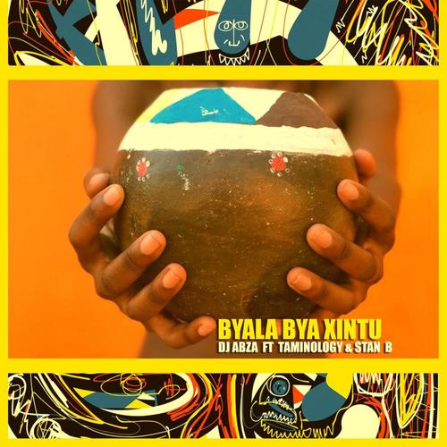 Byala Bya Xintu (feat. Stan B & DJ Abza)