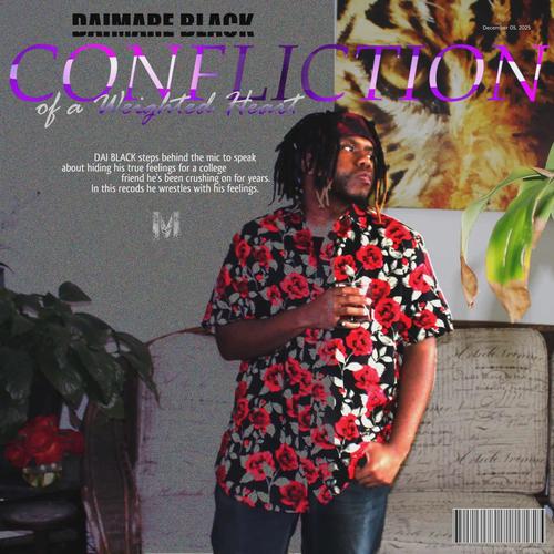 Confliction of a Weighted Heart