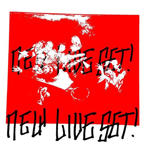 New Live Set! (Explicit)