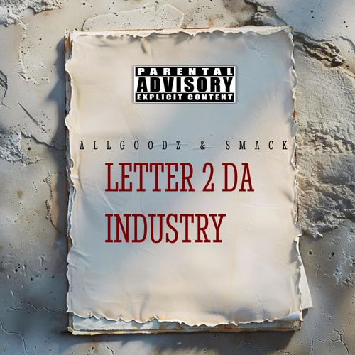LETTER 2 DA INDUSTRY (feat. BIG SMACK) [Explicit]