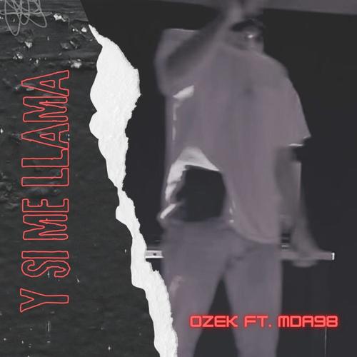 Y si me llama (feat. MDA98)