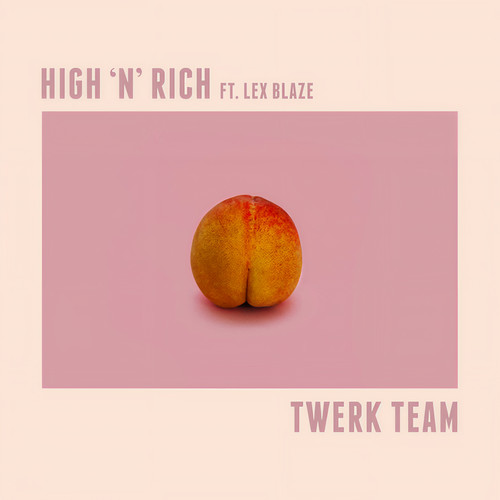 Twerk Team (Explicit)