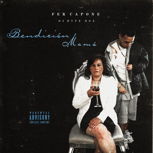Bendición Mamá (Explicit)
