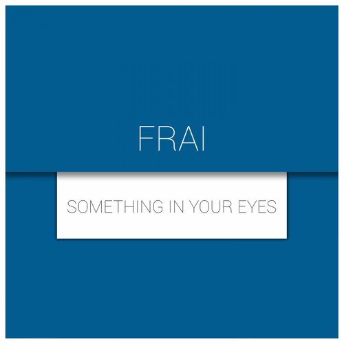 Something in Your Eyes