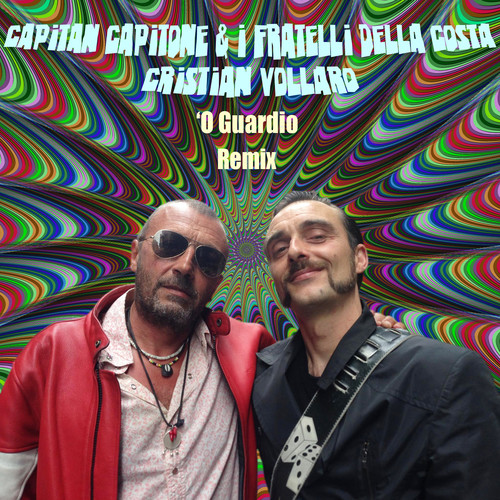 'O Guardio Remix (Capitan capitone & i fratelli della costa)