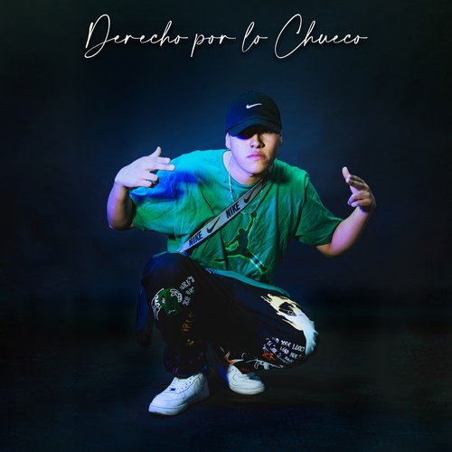 Derecho por Lo Chueco (Explicit)