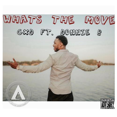 WhAtS tHe MoVe (Explicit)