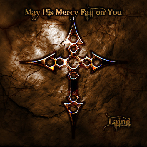 May His Mercy Fall On You