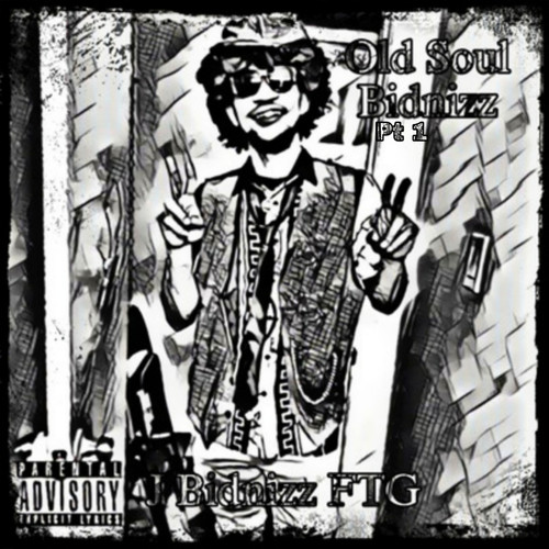 Old Soul Bidnizz, Pt. 1 (Explicit)