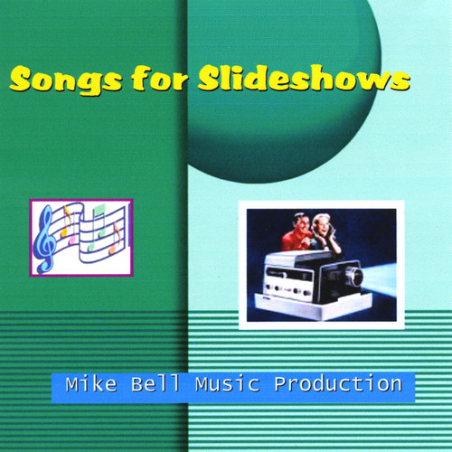 Songs for Slideshows