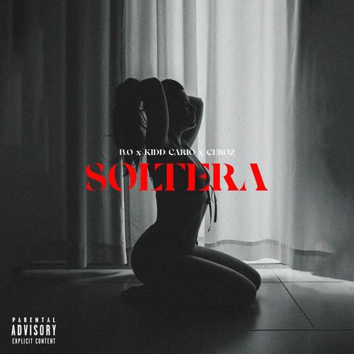 soltera x kidd cario x cero2 (Explicit)