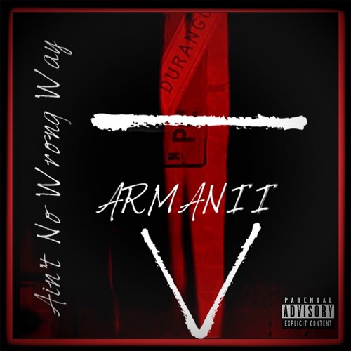 Ain’t No Wrong Way (Explicit)