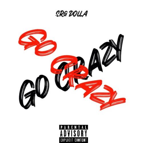 GO CRAZY (Explicit)