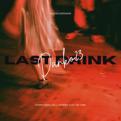 Last Drink (Explicit)