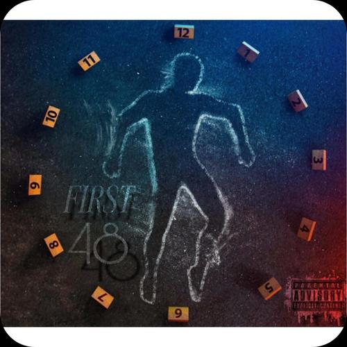 First 48 (Explicit)