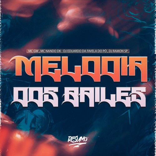 MELODIA DOS BAILES