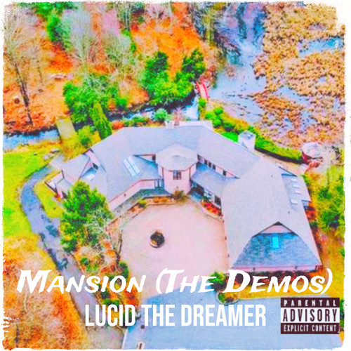 Mansion (The Demos) [Explicit]