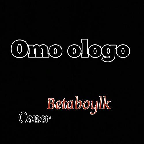 Omo ologo (Explicit)